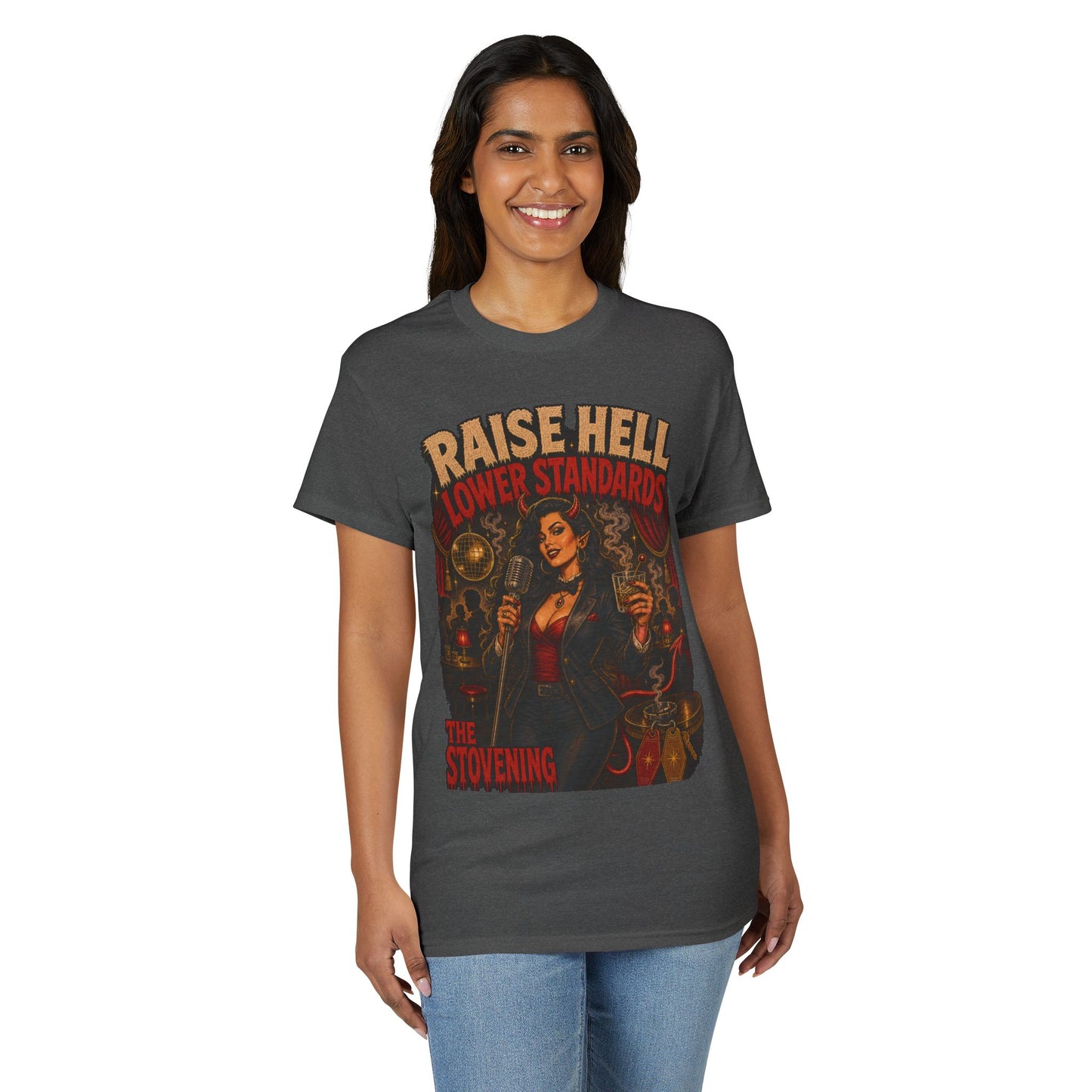 Raise Hell, Lower Standards Tee