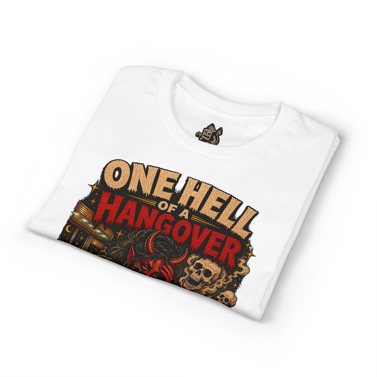 One Hell of a Hangover Tee