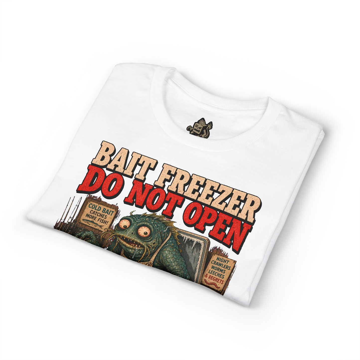 Bait Freezer: Do Not Open Tee