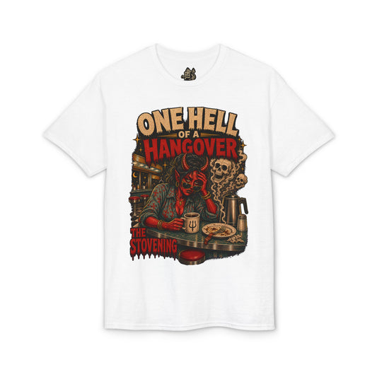 One Hell of a Hangover Tee