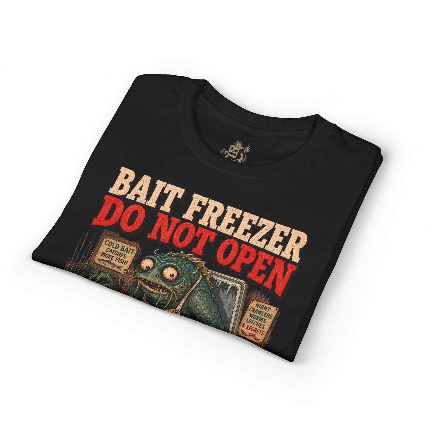 Bait Freezer: Do Not Open Tee
