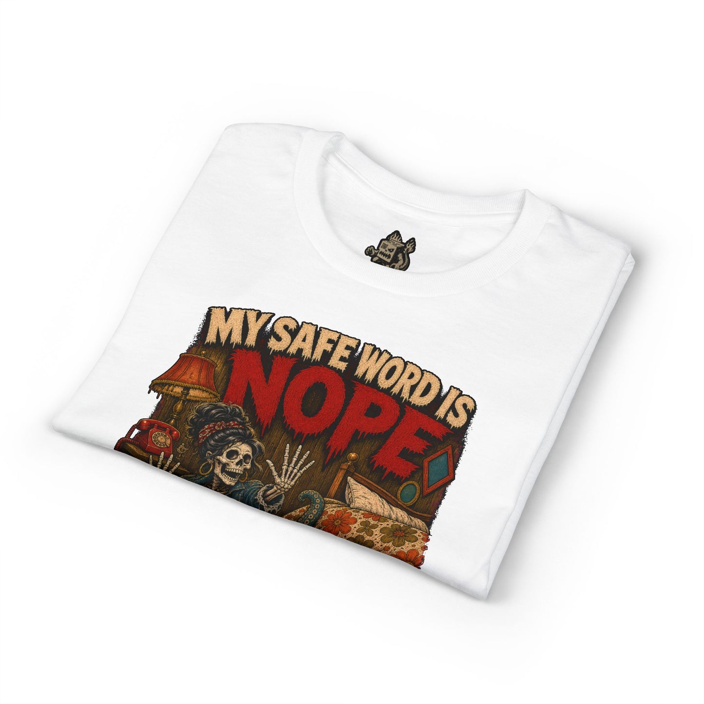 My Safe Word Is Nope Tee