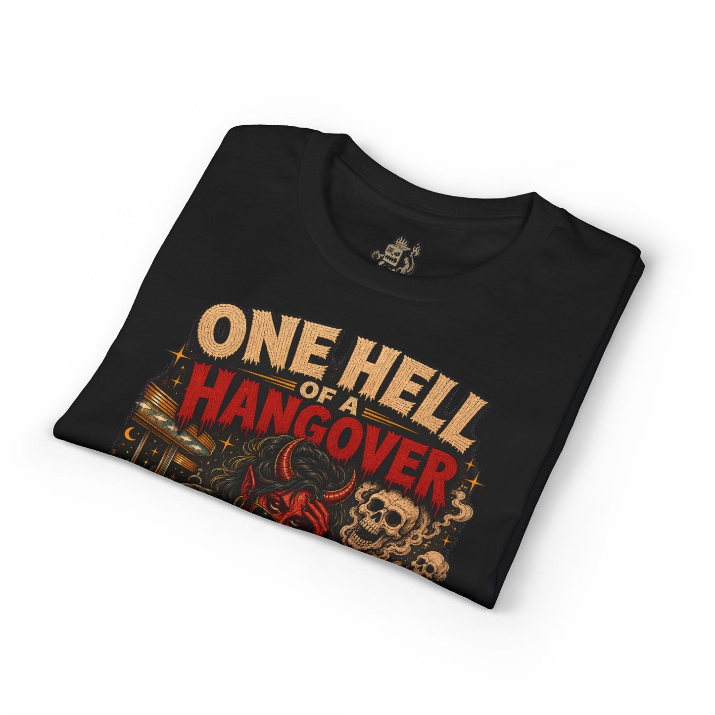 One Hell of a Hangover Tee